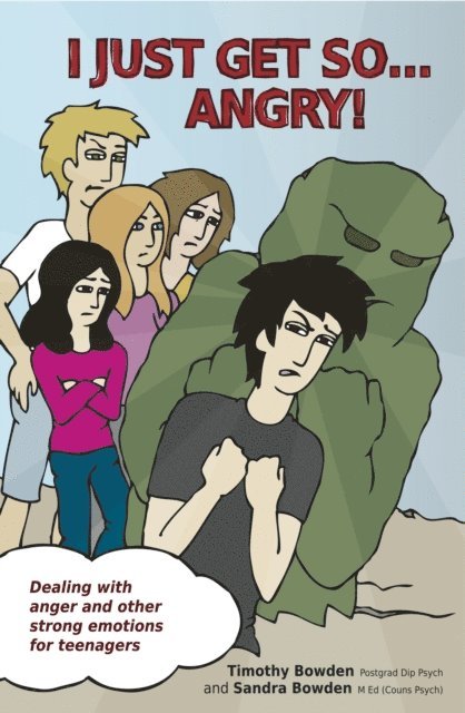 Timothy Bowden - I Just Get So ... Angry!, E-bok