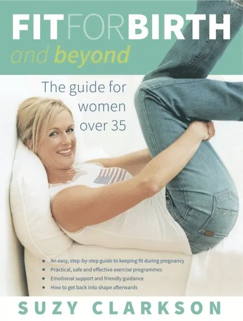 Suzy Clarkson - Fit for Birth and Beyond, E-bok. Tillgänglighet: Lägg i varukorg
