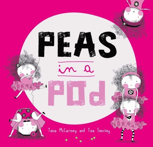 Tania McCartney - Peas in a Pod, E-bok
