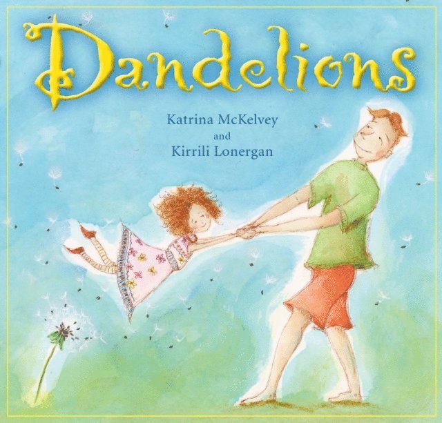 Katrina McKelvey - Dandelions, E-bok
