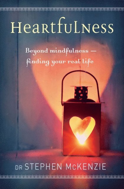Stephen  McKenzie - Heartfulness, E-bok