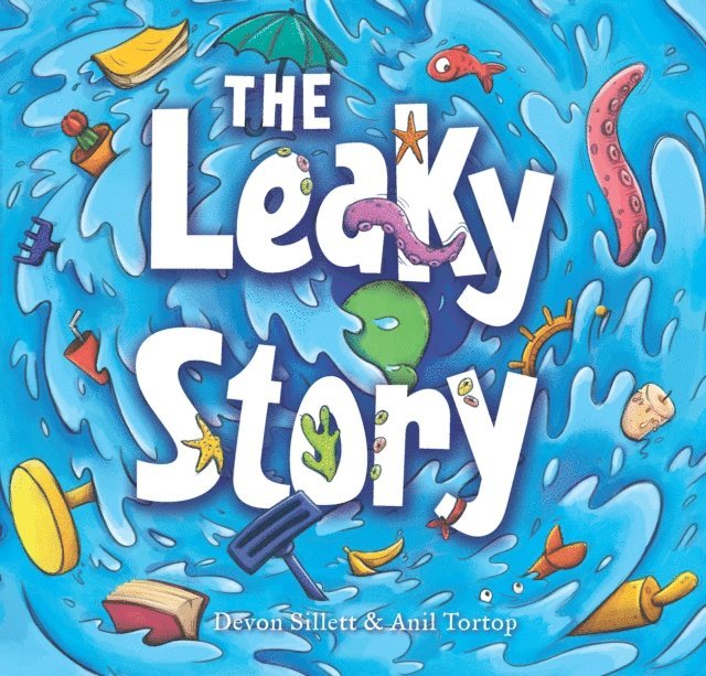 Devon Sillett - Leaky Story, E-bok