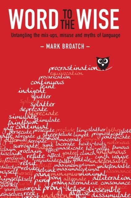 Mark Broatch - Word to the Wise, E-bok