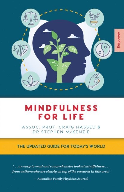 Stephen McKenzie, Craig Hassed - Mindfulness for Life, E-bok