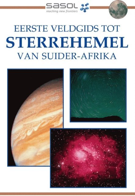 Cliff Turk - Sasol Eerste Veldgids tot Sterrehemel van Suider-Afrika, E-bok. Tillgänglighet: Lägg i varukorg