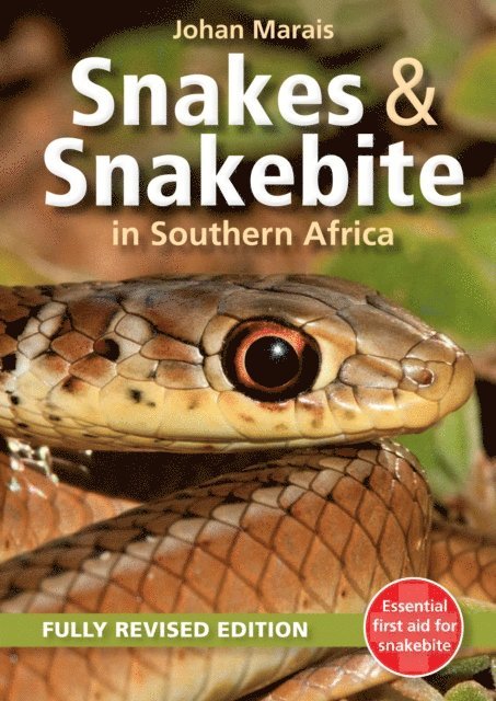 Johan Marais - Snakes & Snakebite in Southern Africa, E-bok