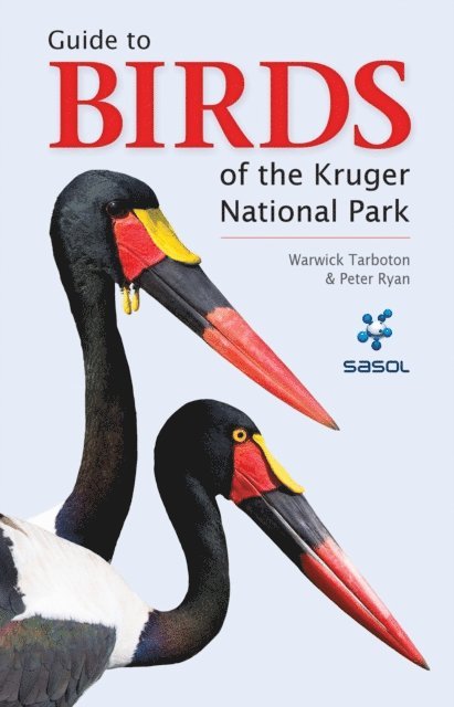 Warwick Tarboton - Sasol Guide to Birds of the Kruger National Park, E-bok. Tillgänglighet: Lägg i varukorg