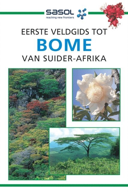 Elsa Pooley - Sasol Eerste Veldgids tot Bome van Suider-Afrika, E-bok. Tillgänglighet: Lägg i varukorg
