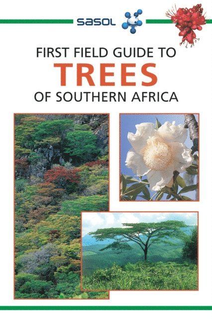 Elsa Pooley - Sasol First Field Guide to Trees of Southern Africa, E-bok. Tillgänglighet: Lägg i varukorg
