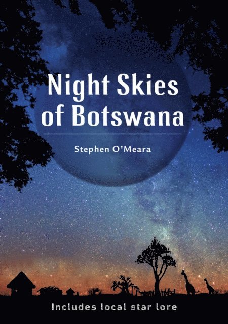 Stephen James O'Meara - Night Skies of Botswana, E-bok