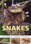 Field Guide to Snakes and other Reptiles of Zambia and Malawi