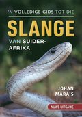 ?n Volledige gids tot die slange van Suider-Afrika