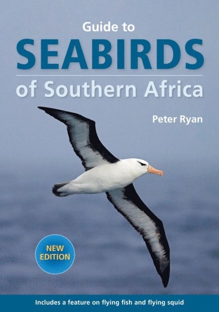 Peter Ryan - Guide to Seabirds of Southern Africa, E-bok