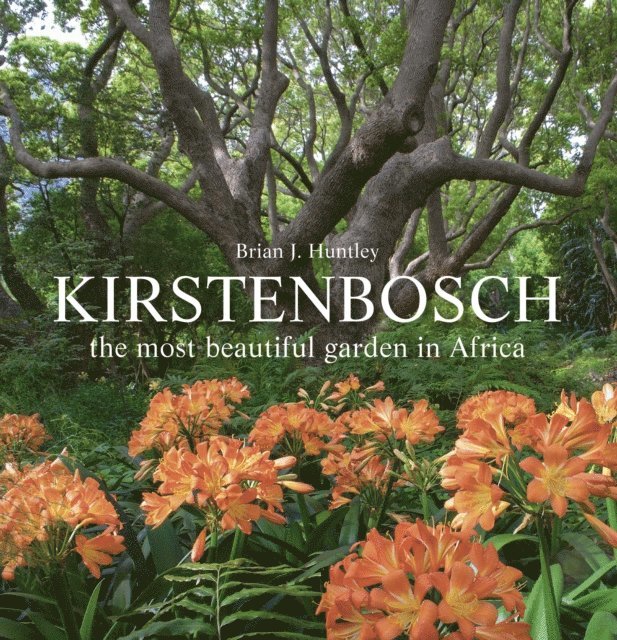 Brian J Huntley - Kirstenbosch, E-bok