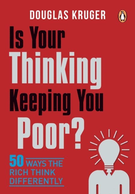 Douglas Kruger - Is Your Thinking Keeping You Poor?, E-bok