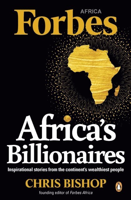 Chris Bishop - Africa's Billionaires, E-bok