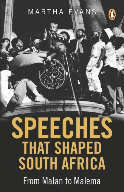 Martha Evans - Speeches that Shaped South Africa, E-bok