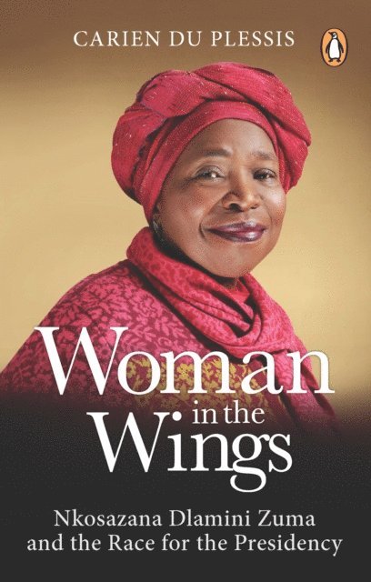 Carien du Plessis - Woman in the Wings, E-bok