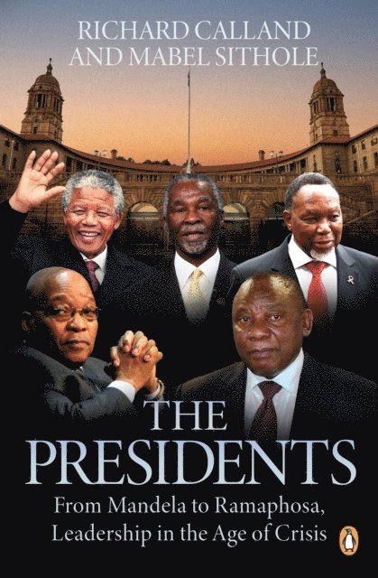 Mabel Sithole, Richard Calland - Presidents, E-bok