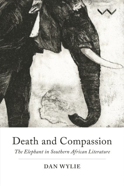 Dan Wylie - Death and Compassion, E-bok
