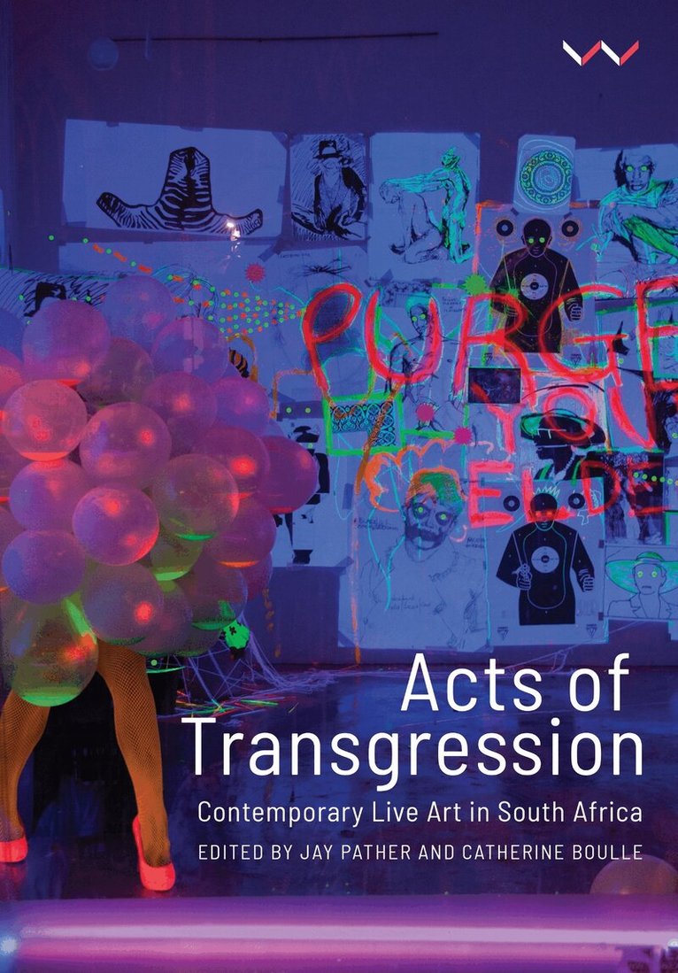 Catherine Boulle, Jay Pather - Acts of Transgression, Häftad. Tillgänglighet: Lägg i varukorg