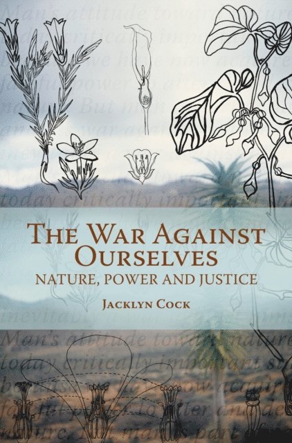 Jacklyn Cock - War Against Ourselves, E-bok
