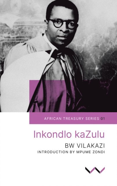 Benedict Wallet Vilakazi - Inkondlo kaZulu, E-bok. Tillgänglighet: Lägg i varukorg