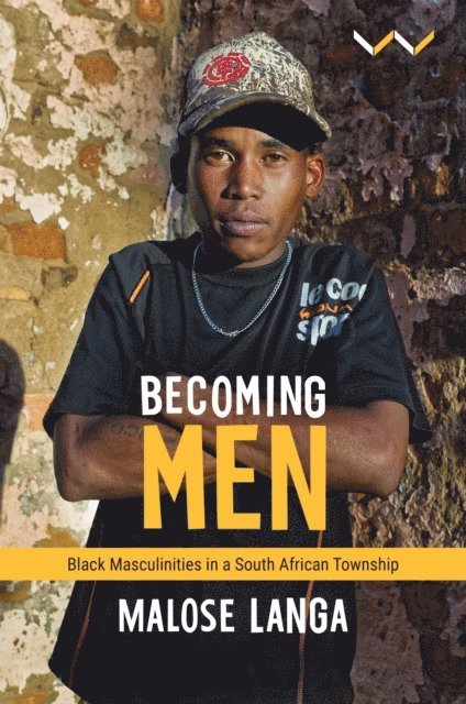 Malose Langa - Becoming Men, E-bok