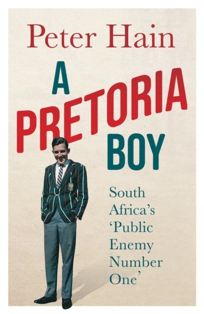 Peter Hain - Pretoria Boy, E-bok