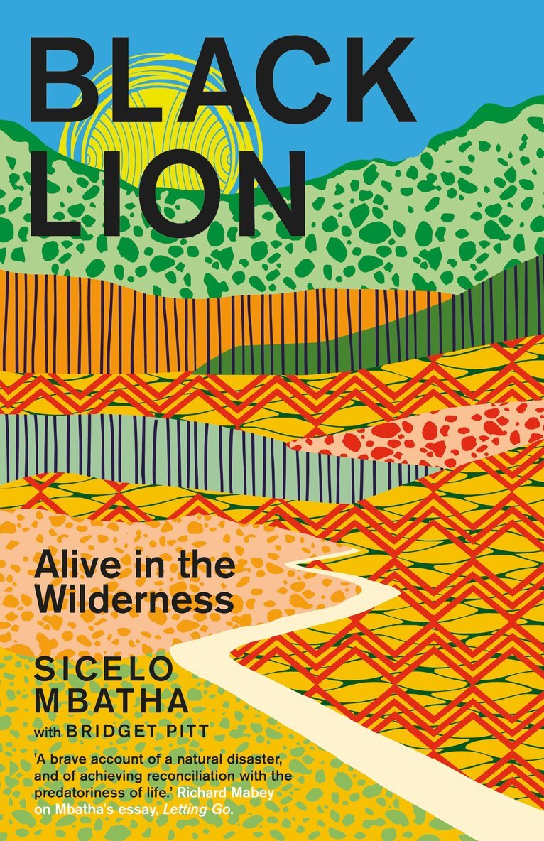 Bridget Pitt, Sicelo Mbatha - Black Lion, Inbunden