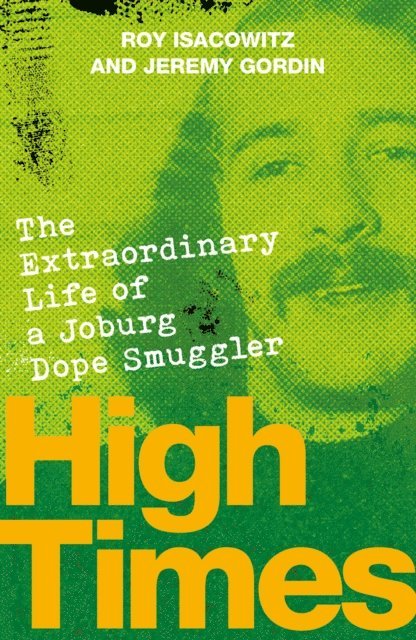 Jeremy Gordin, Roy Isacowitz - High Times, E-bok. Tillgänglighet: Lägg i varukorg