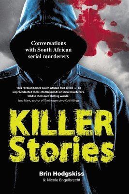 Brin Hodgskiss, Nicole Engelbrecht - Killer Stories, Häftad