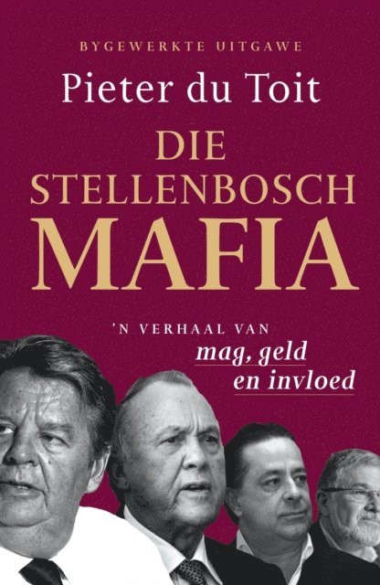 Pieter Du Toit - Die Stellenbosch-Mafia, E-bok