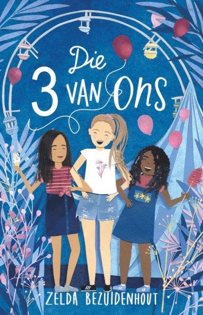 Zelda Bezuidenhout - Die 3 Van Ons, E-bok. Tillgänglighet: Lägg i varukorg