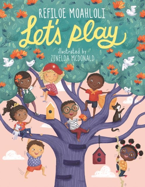Refiloe Moahloli - Let's Play, E-bok