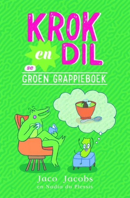 Jaco Jacobs - Krok en Dil se Groen Grappieboek, E-bok