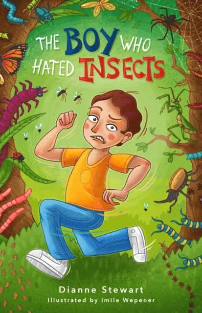Dianne Stewart - Boy Who Hated Insects, E-bok