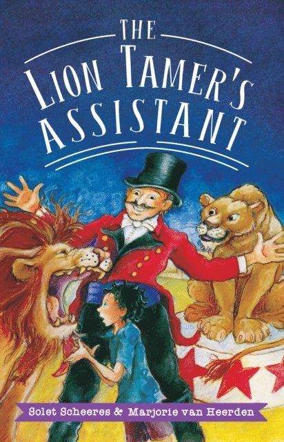 Marjorie van Heerden, Solet Scheeres - Lion Tamer's Assistant, E-bok