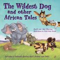 Wildest Dog and Other African Tales