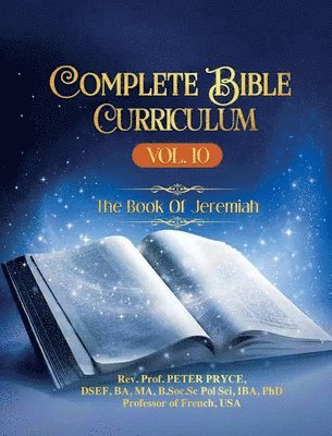 Prof Peter Pryce - Complete Bible Curriculum Vol. 10, Inbunden. Tillgänglighet: Lägg i varukorg