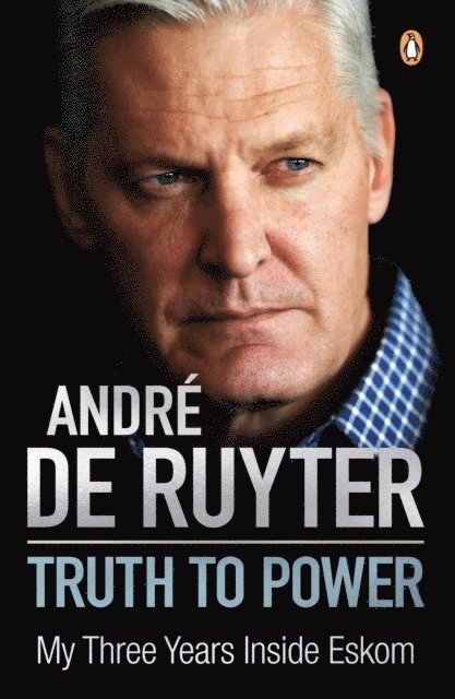 Andre de Ruyter - Truth to Power, E-bok. Tillgänglighet: Lägg i varukorg