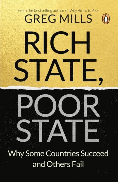 Greg Mills - Rich State, Poor State, E-bok