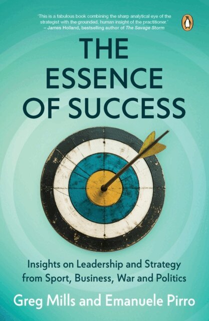 Greg Mills, Emaneule Pirro - Essence of Success, E-bok