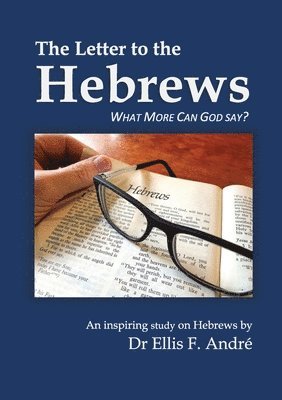 Ellis F Andre - Letter to the Hebrews Study Guide, Häftad
