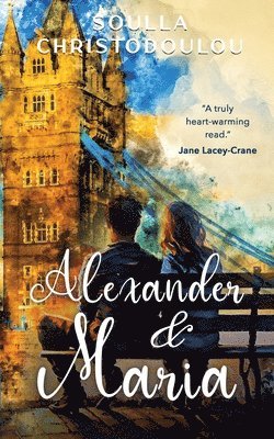 Soulla Christodoulou - Alexander & Maria, Häftad