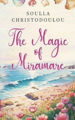 Soulla Christodoulou - Magic of Miramare, Häftad