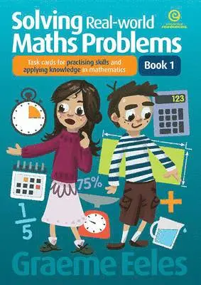 Graeme Eeles - Solving Real-World Maths Problems Bk 1, Häftad. Tillgänglighet: Lägg i varukorg