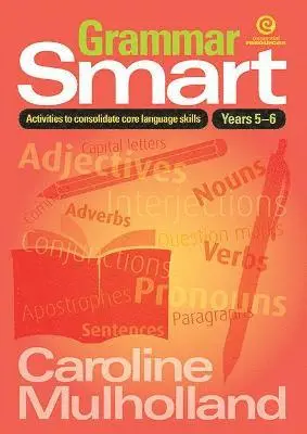 Caroline Mulholland - Grammar Smart for Yrs 5-6, Häftad. Tillgänglighet: Lägg i varukorg