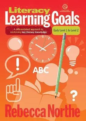 Rebecca Northe - Literacy Learning Goals Early Level 1 to Level 2, Häftad. Tillgänglighet: Lägg i varukorg