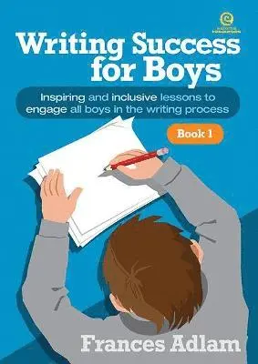 Frances Adlam - Writing Success for Boys -  Bk 1 Yrs 3-4, Häftad. Tillgänglighet: Lägg i varukorg